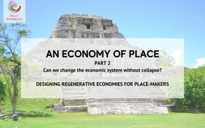 An Economy of Place – Part 2