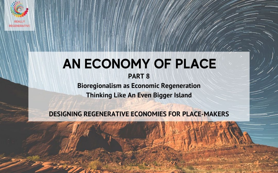 An Economy of Place Part 8